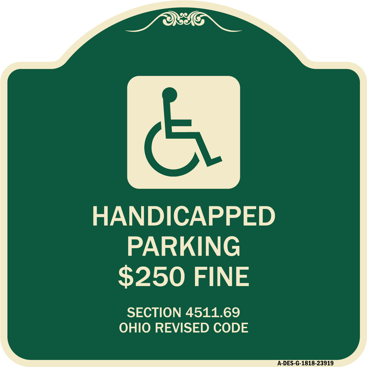 Handicapped Parking $250 Fine Section 4511.69 Ohio Revised Code (With Handicap Symbol)