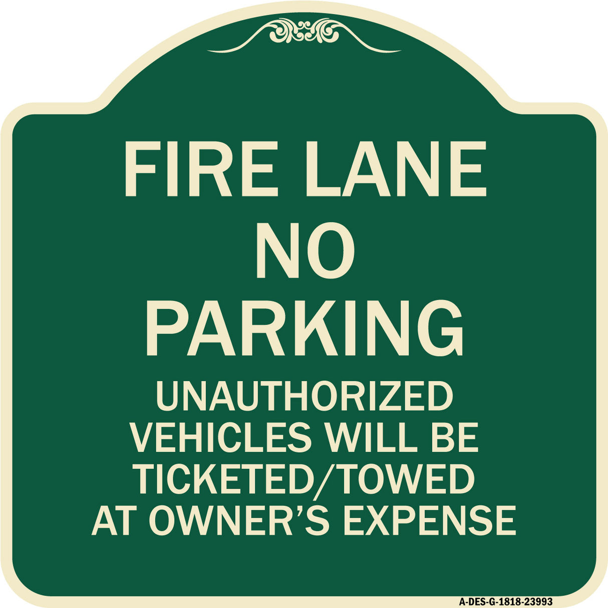 Fire Lane No Parking Unauthorized Vehicles Will Be Ticketed Towed at Owners Expense