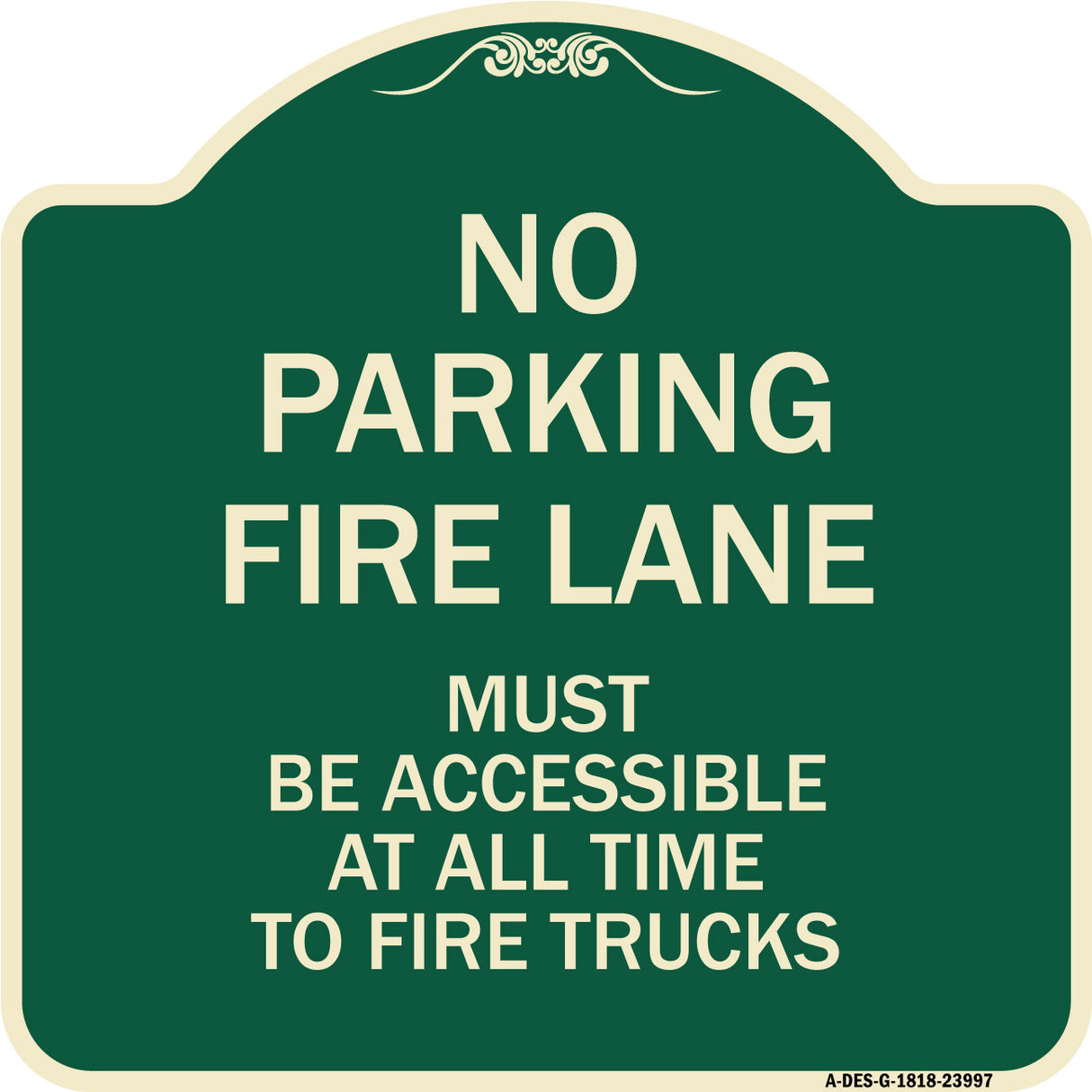 Fire Lane Must Be Accessible at All Time to Fire Trucks