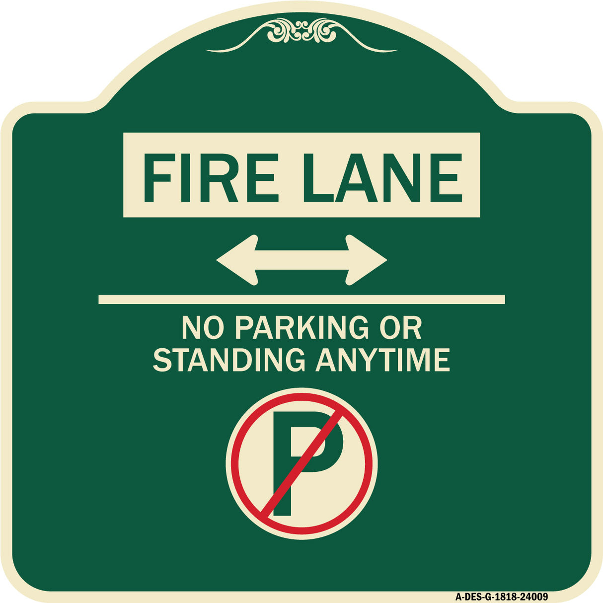 Fire Lane - No Parking or Standing Anytime (With No Parking Symbol and Bidirectional Arrow)