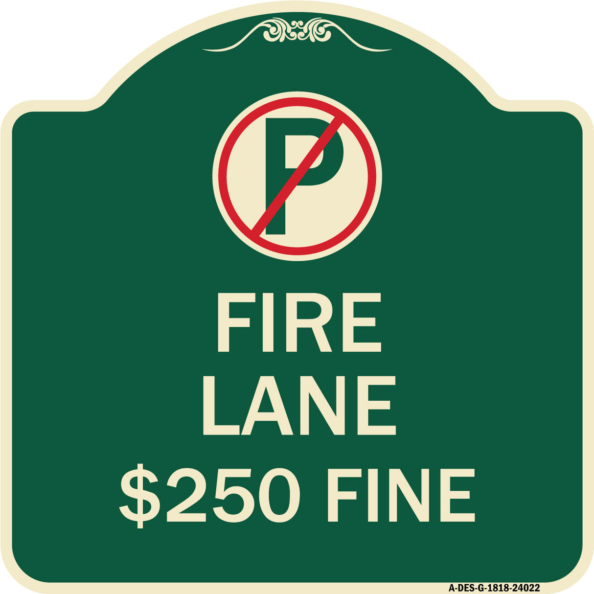 Fire Lane $250 Fine (With No Parking Symbol)