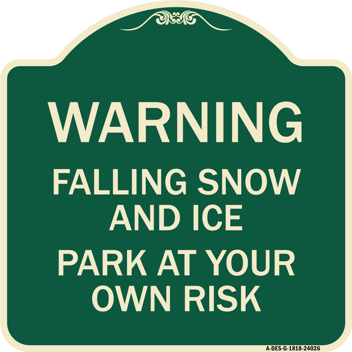 Falling Snow and Ice - Park at Your Own Risk