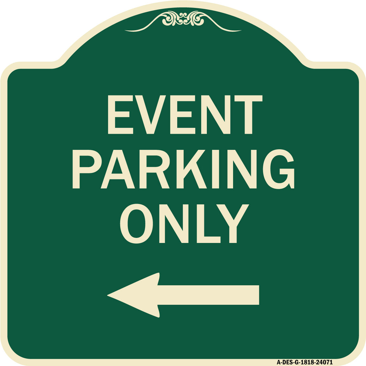 Event Parking Only (With Left Arrow)