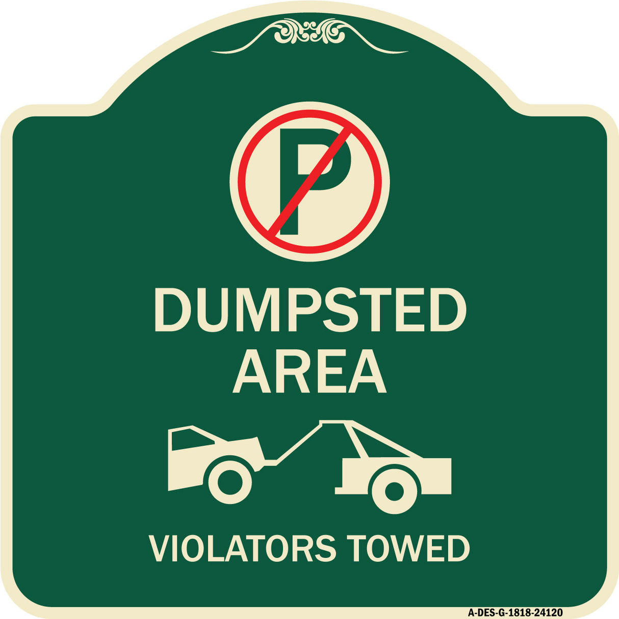 Dumpster Sign No Parking Dumpster Area Violators Towed (With Graphic)