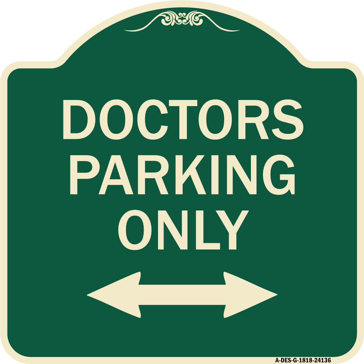 Doctors Parking Only (With Bidirectional Arrow)