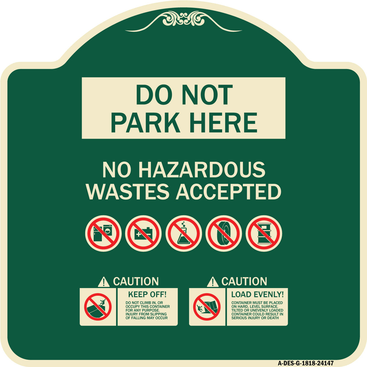 Do Not Park Here No Hazardous Waste Accepted