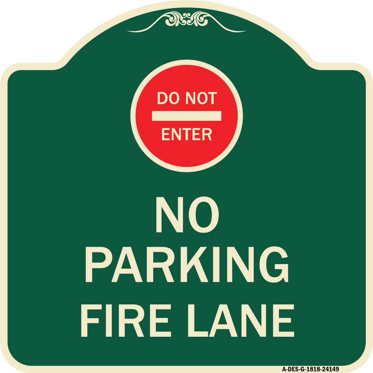 Do Not Enter No Parking Fire Lane with Graphic