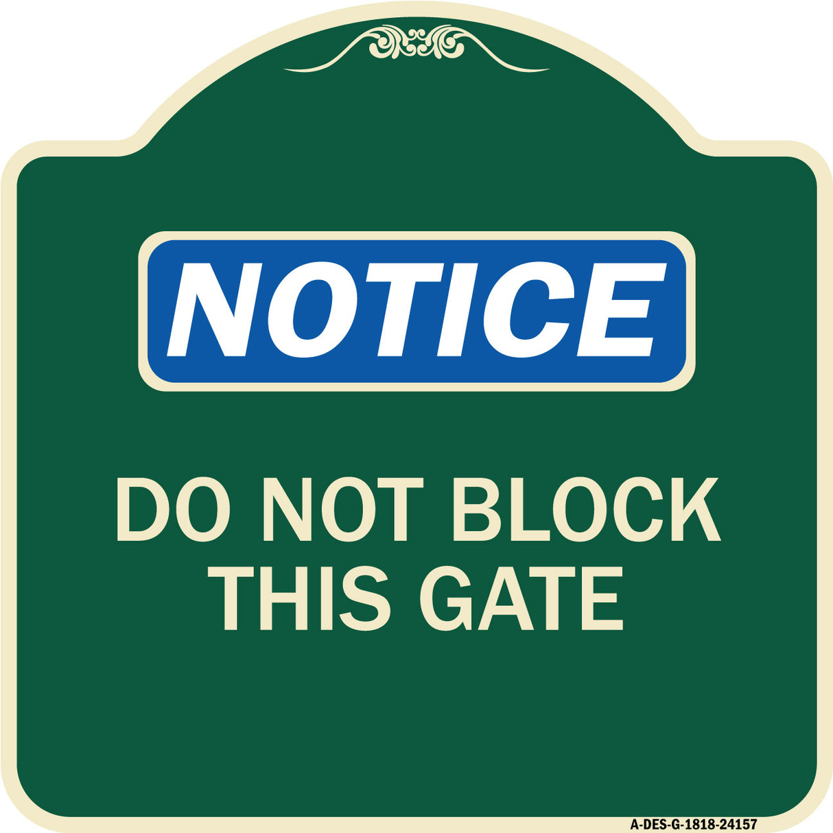 Do Not Block This Gate
