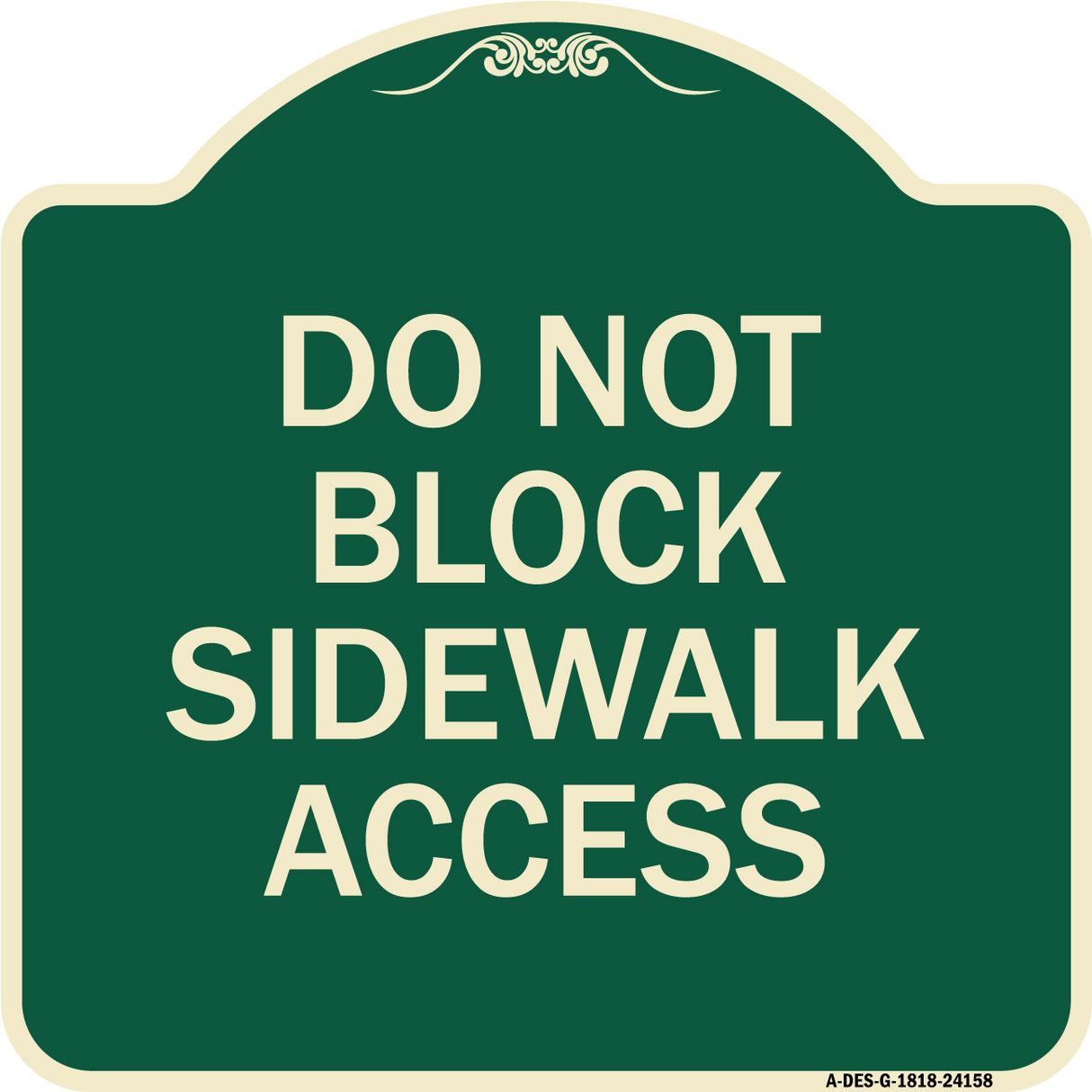 Do Not Block Sidewalk Access