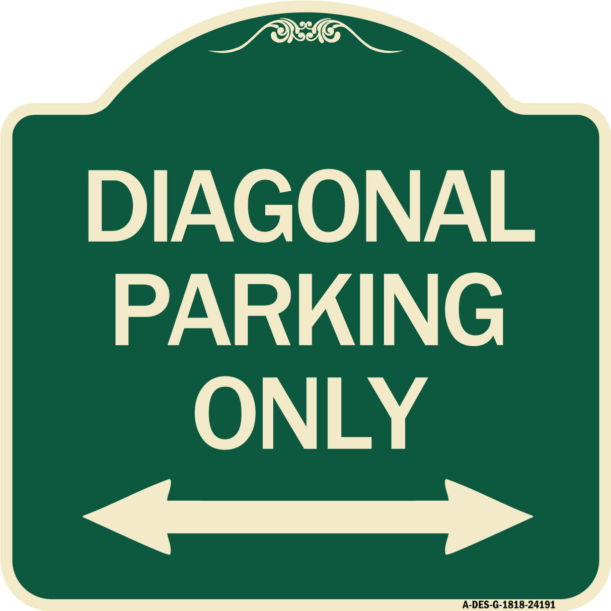 Diagonal Parking Only with Bidirectional Arrow
