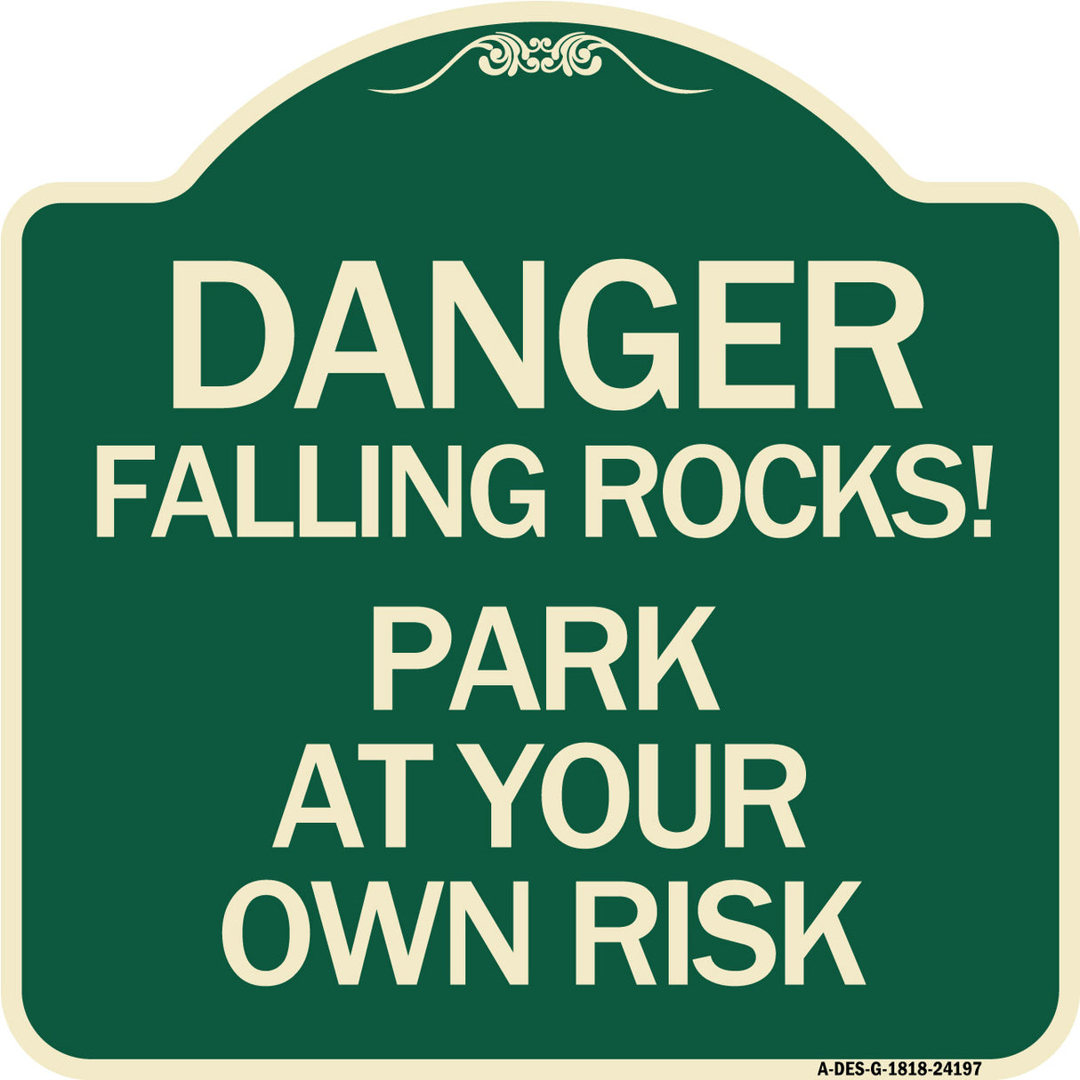 Danger Falling Rocks! - Park at Your Own Risk