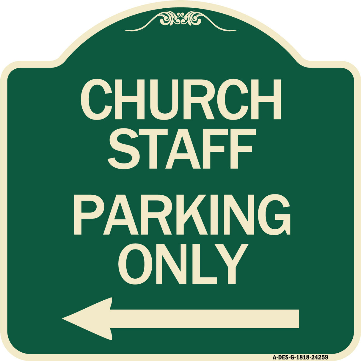 Church Staff Parking Only (With Left Arrow)