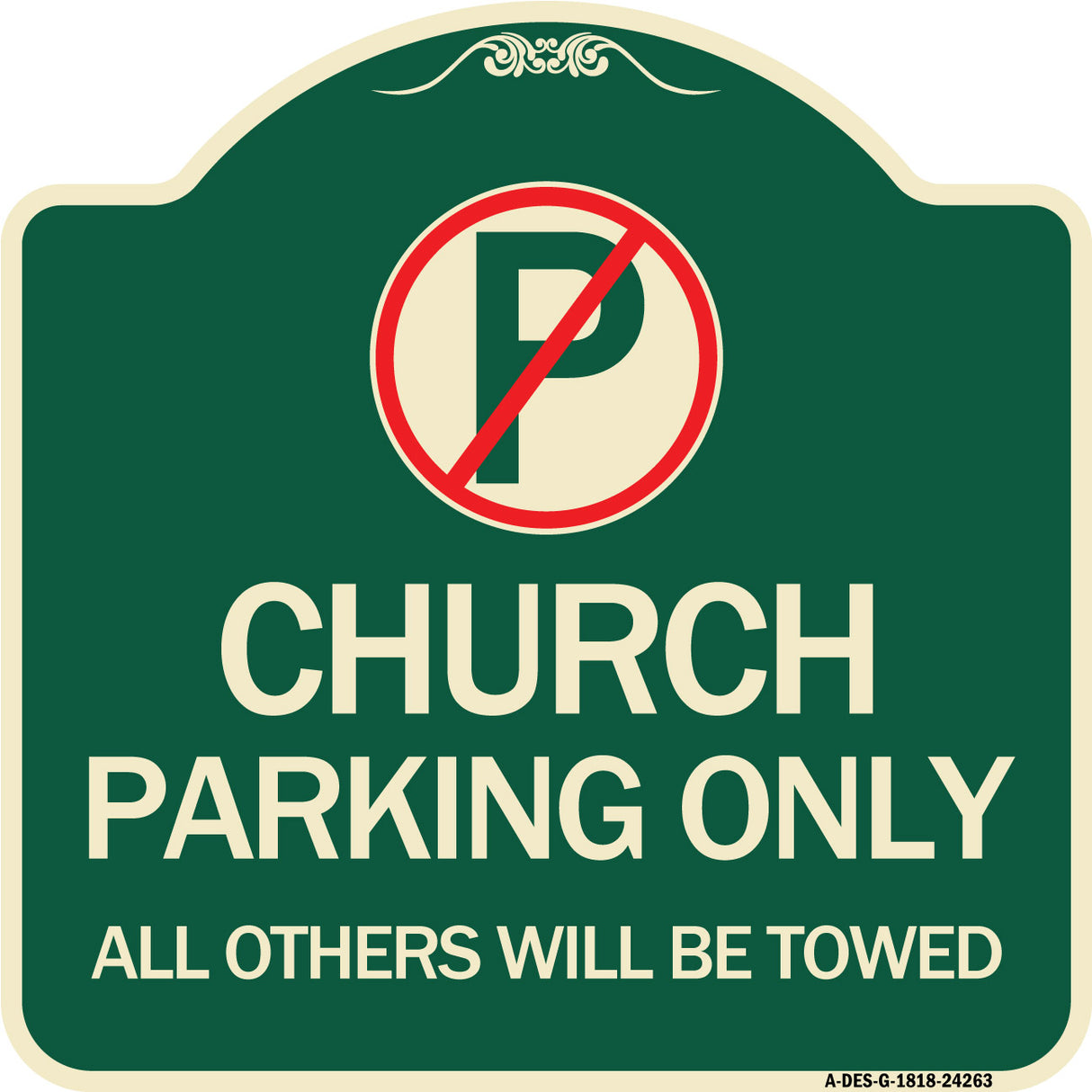 Church Parking Only All Others Will Be Towed with No Parking Symbol