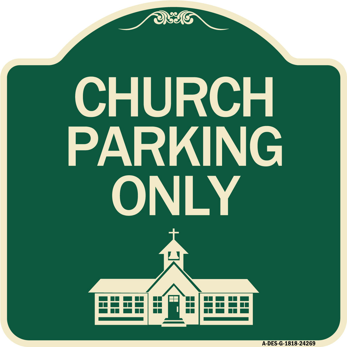 Church Parking Only (Church Symbol)