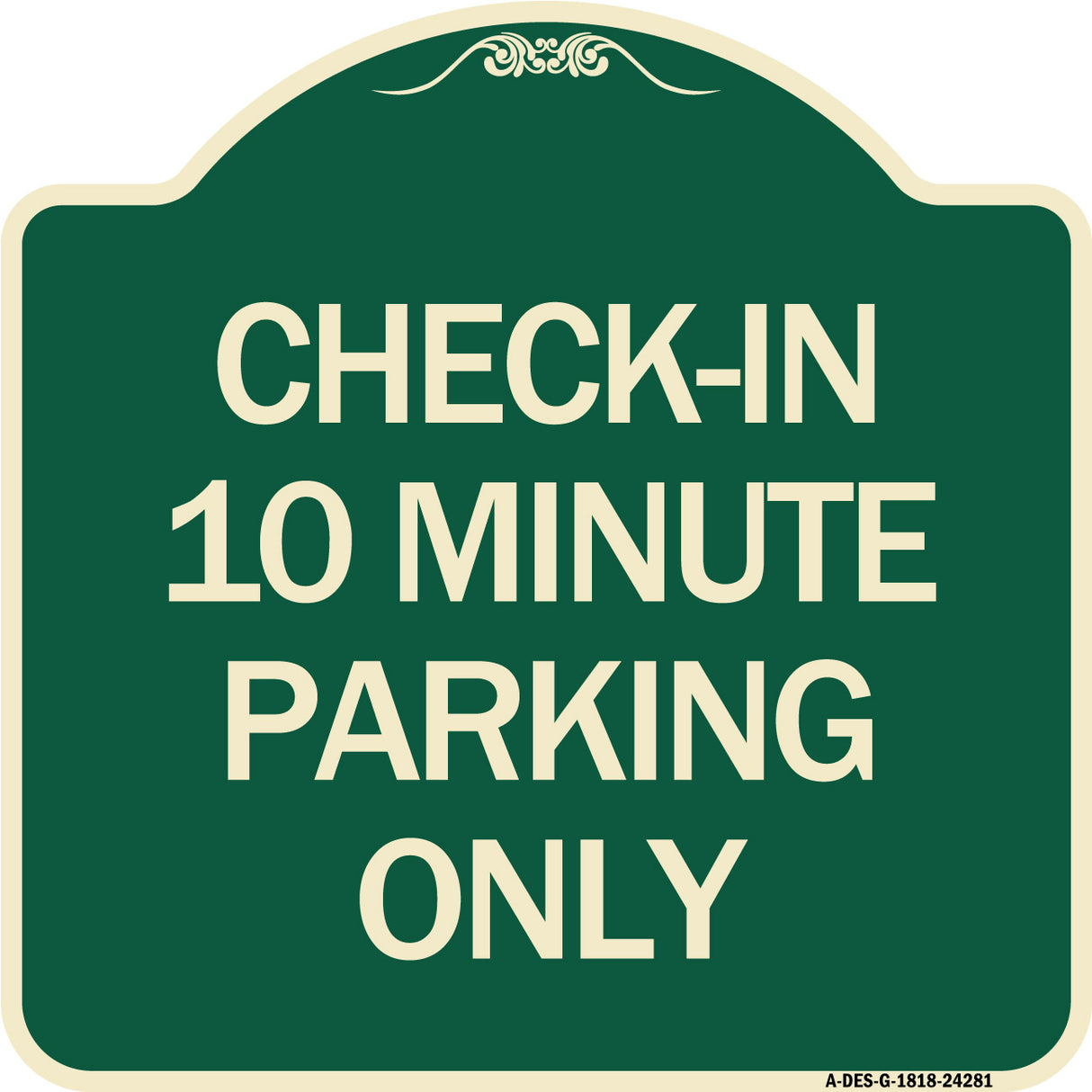 Check - in 10 Minute Parking Only