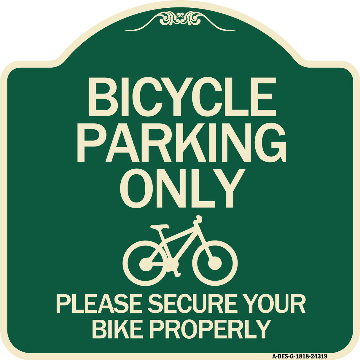 Bicycle Parking Only Please Secure Your Bike Properly Sign