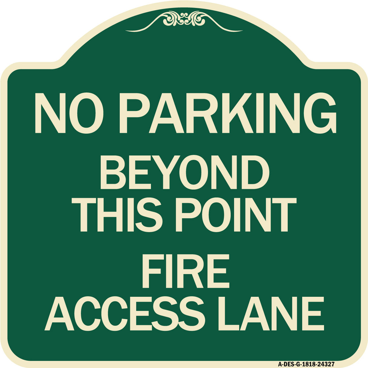 Beyond This Point Fire Access Lane