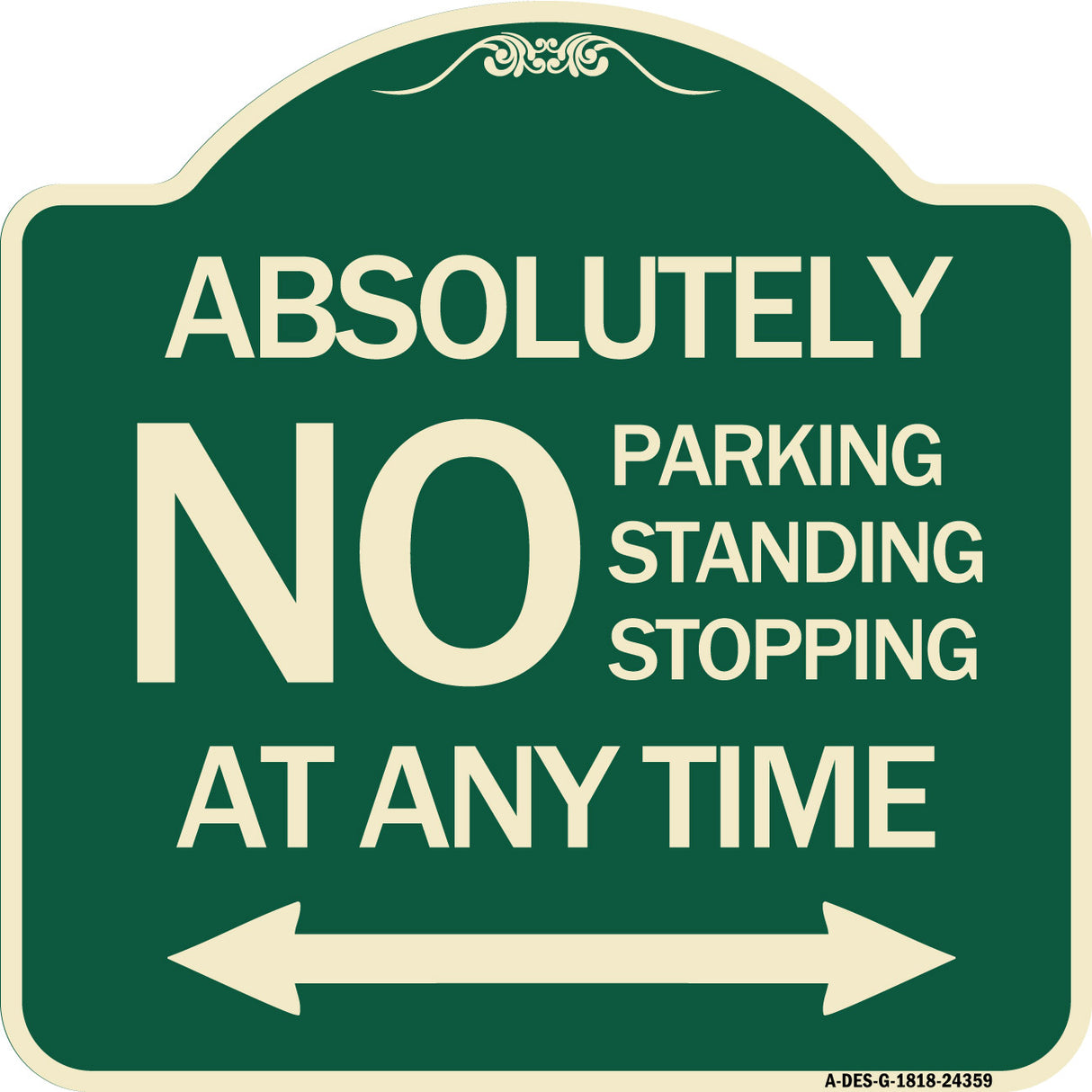 Absolutely No Parking Standing or Stopping at Anytime with Bidirectional Arrow