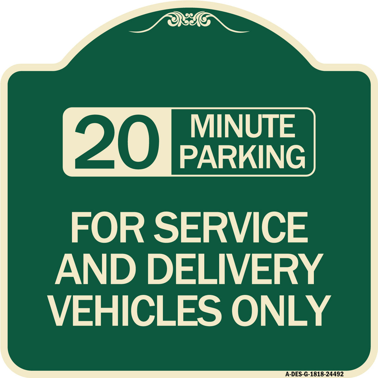 20 Minutes Parking for Service and Delivery Vehicles Only