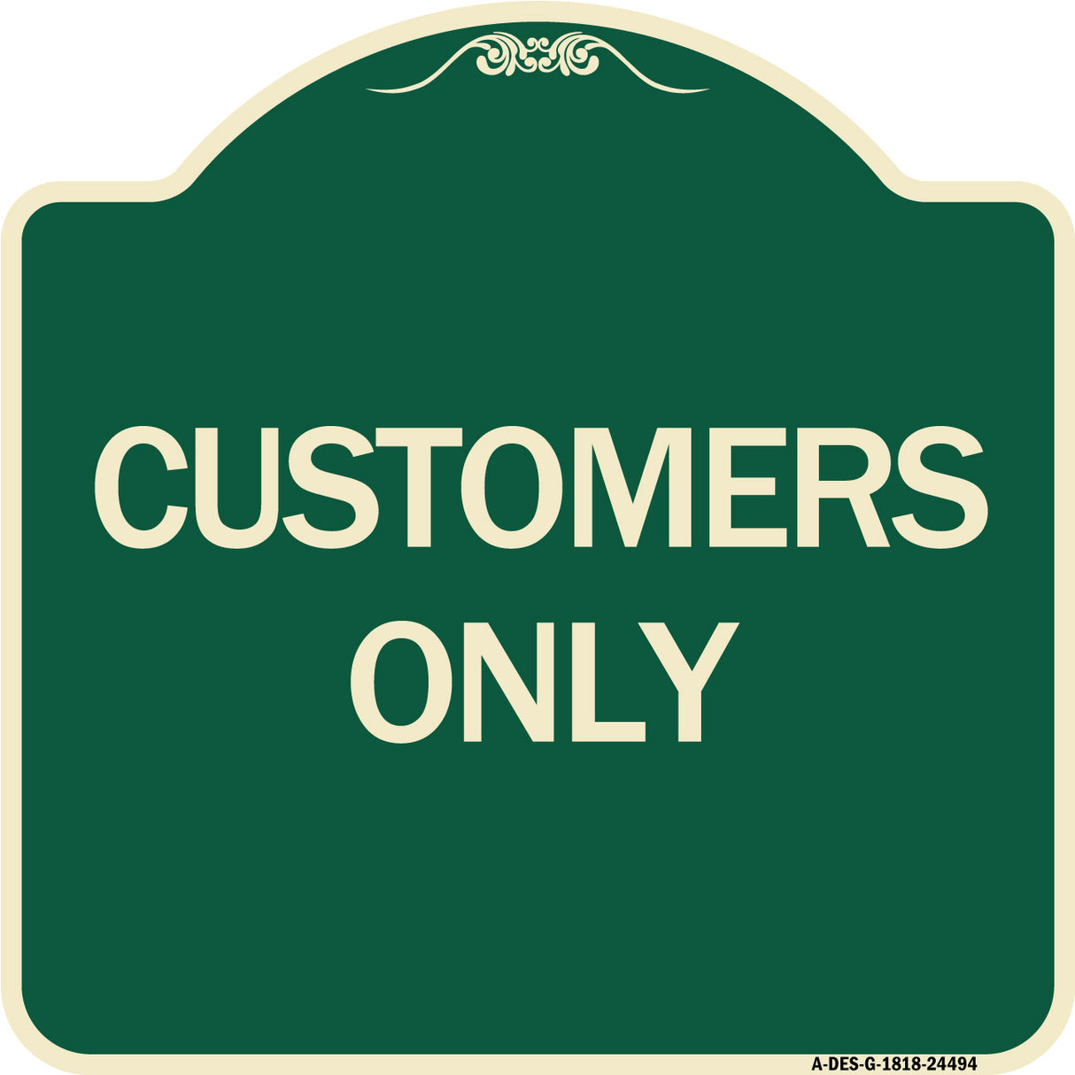 Customers Only