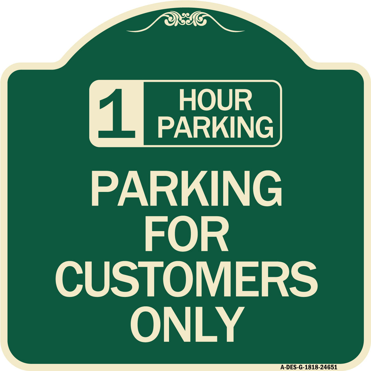 1 Hour Parking - Parking for Customers Only