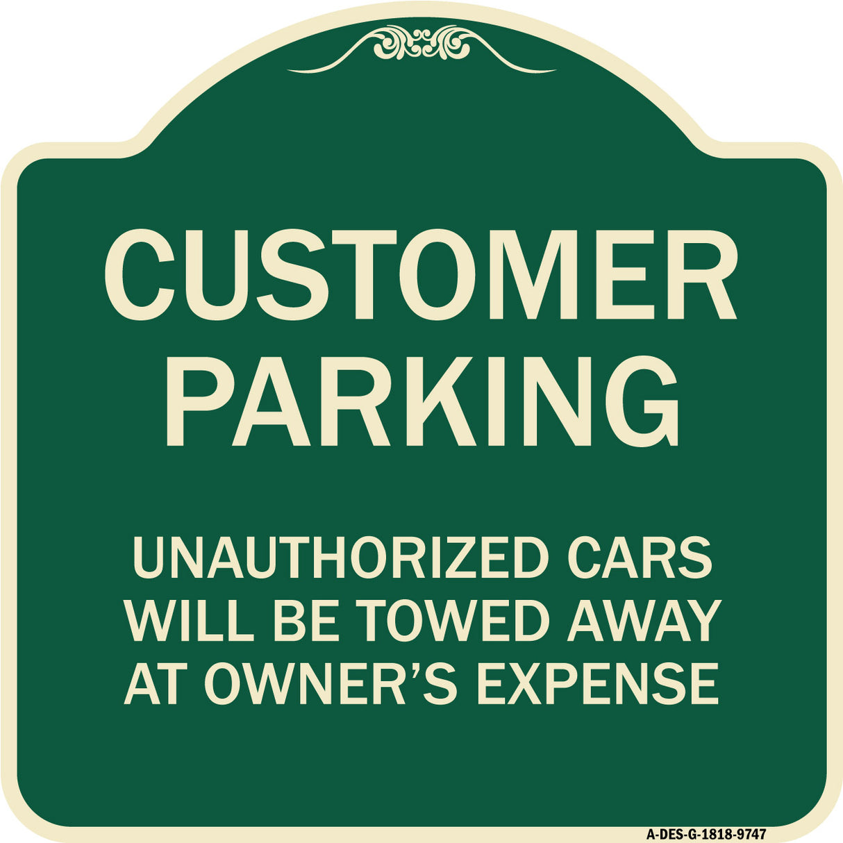 Unauthorized Cars Will Be Towed Away At Owner's Expense
