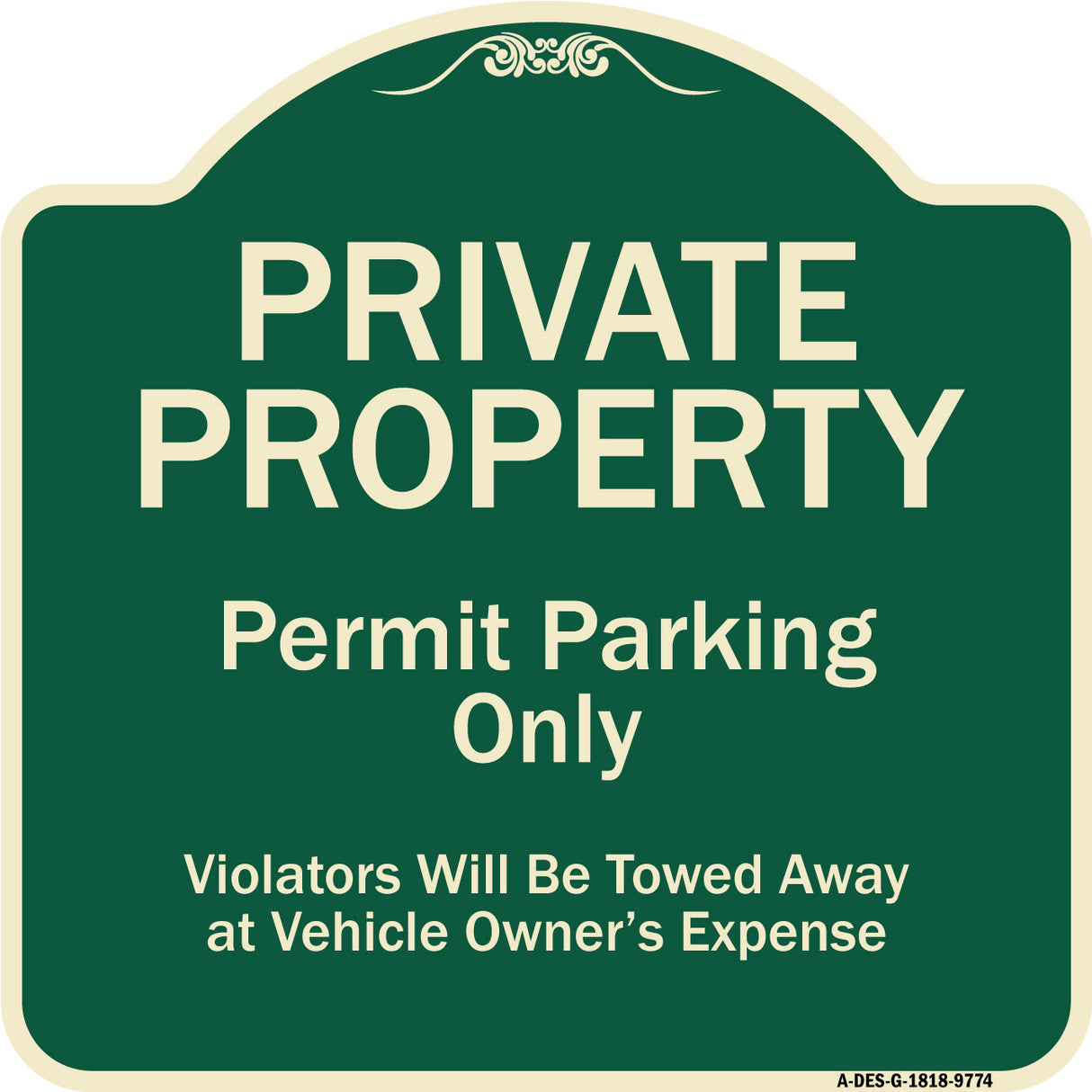 Private Property Permit Parking Only Violators Will Be Towed Away At Owner Expense