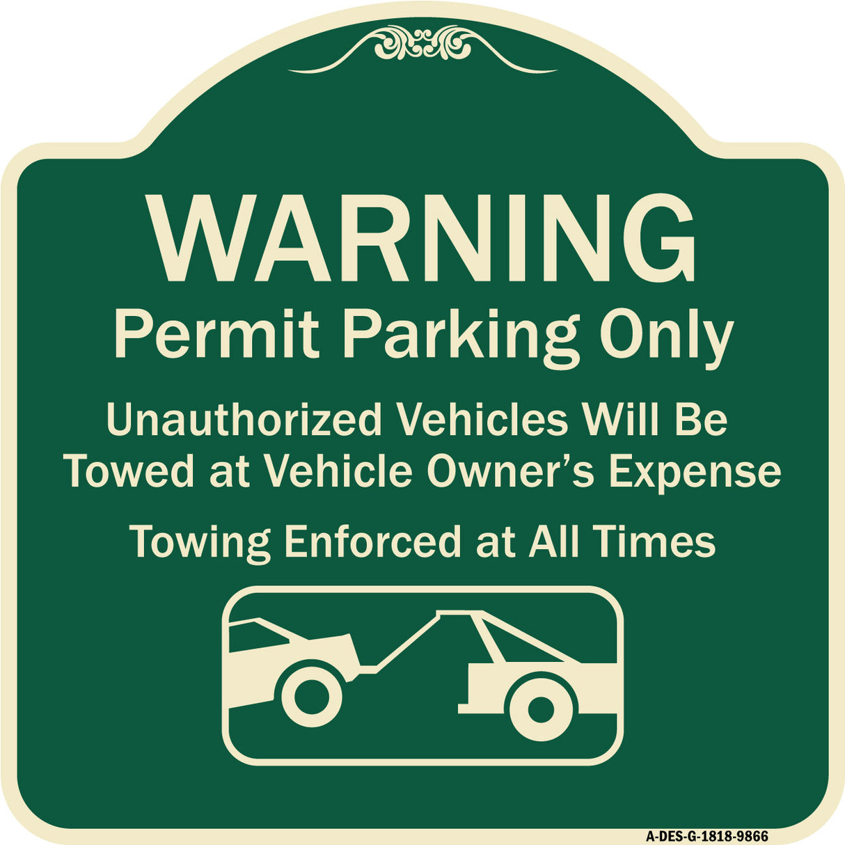 Warning Permit Parking Only Vehicles Will Be Towed At Vehicle Owners Expense Towing