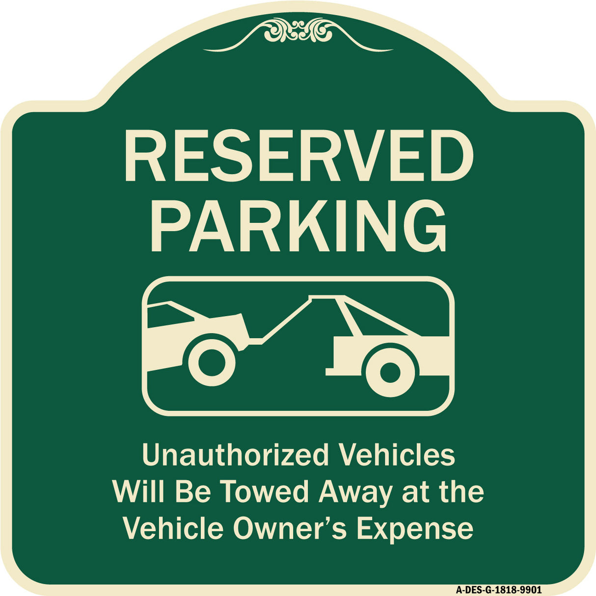 Reserved Parking Unauthorized Vehicles Will Be Towed Away At Owner Expense With Graphic