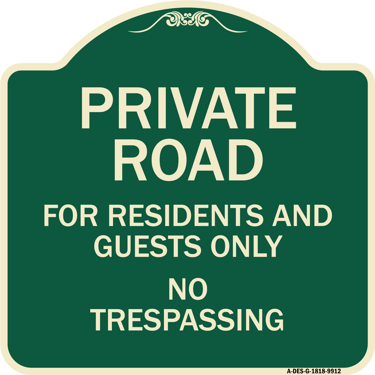 Private Road For Residents And Guests Only No Trespassing