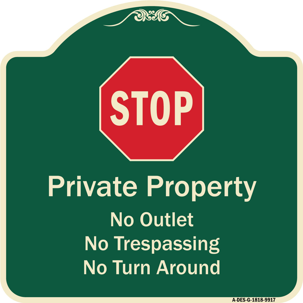Private Property No Outlet No Trespassing Or Turn Around With Stop Symbol