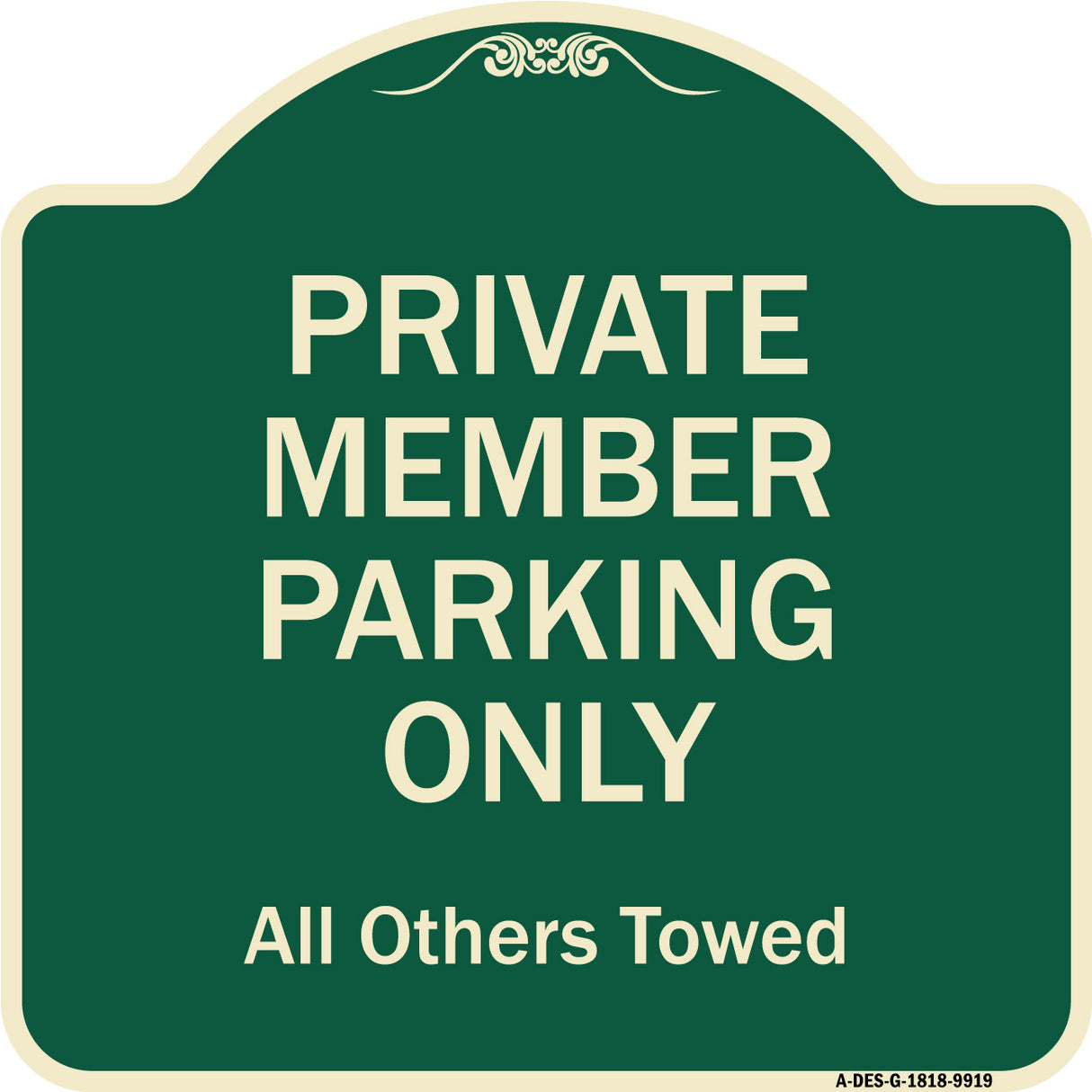 Private Member Parking Only All Others Towed