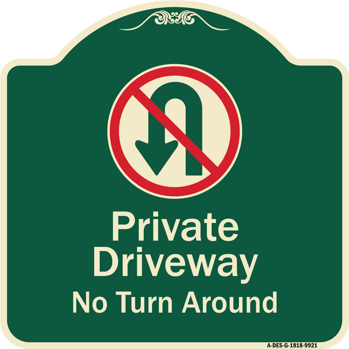 Private Driveway, No Turn Around With Symbol