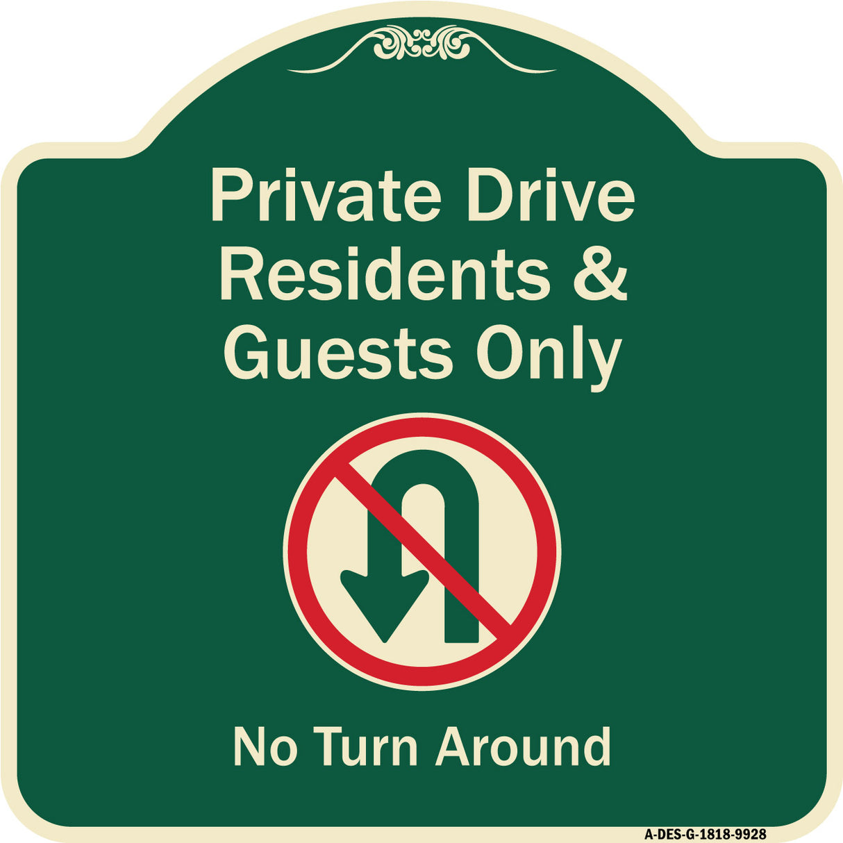 Private Drive Residents And Guests Only No Turn Around With Symbol
