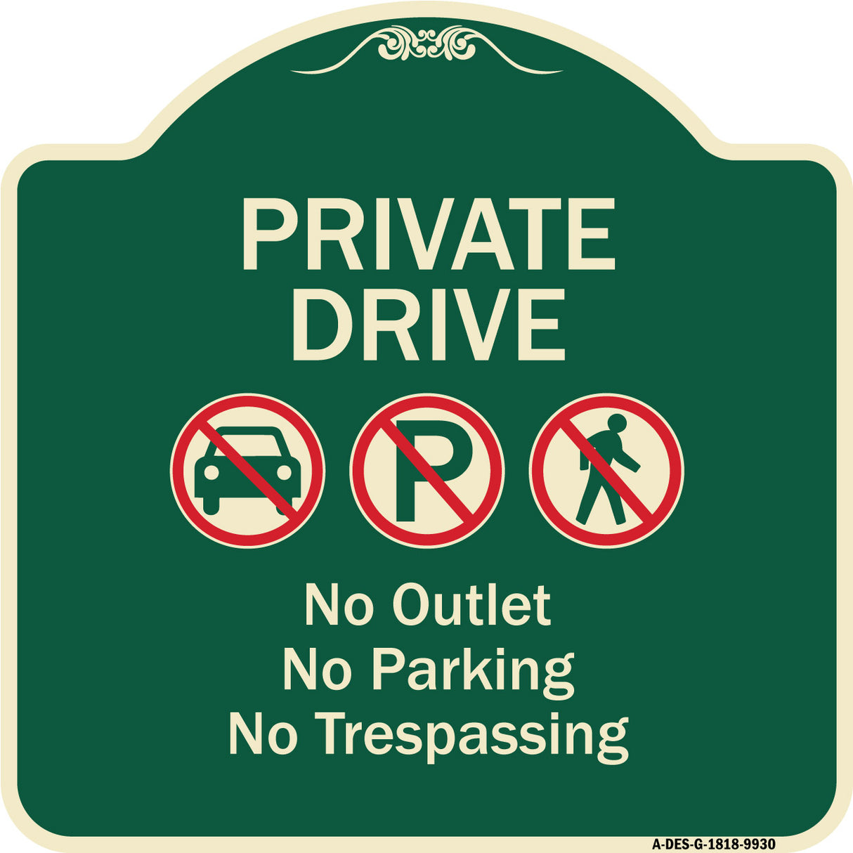 Private Drive No Outlet No Parking And No Trespassing