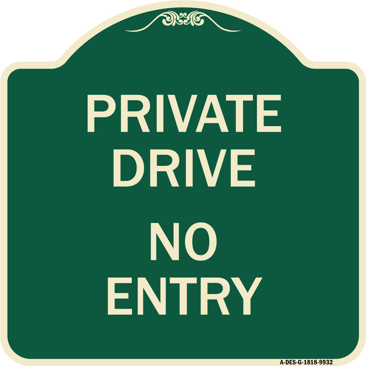Private Drive No Entry Sign