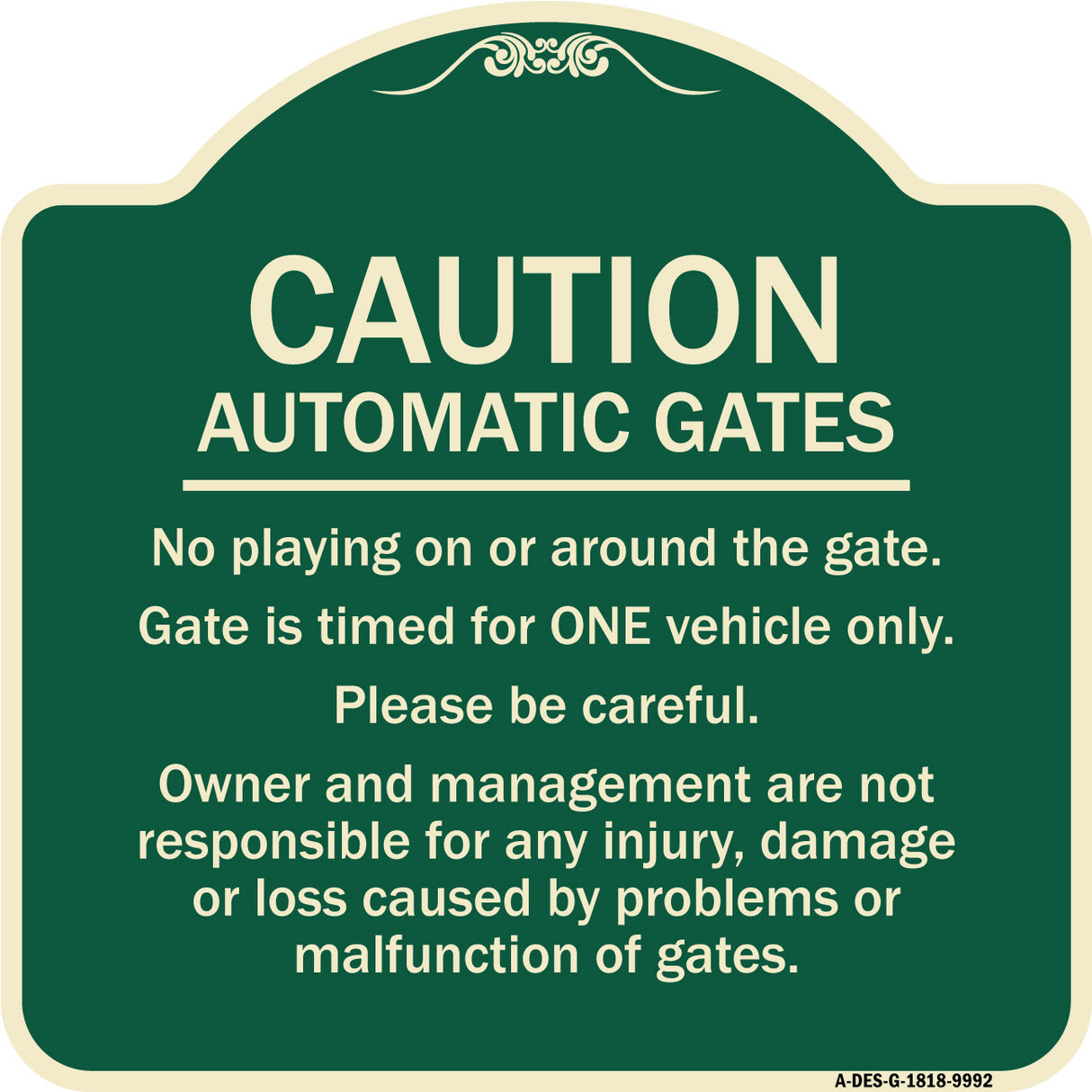 Caution Automatic Gates No Playing Gate Is Timed For One Vehicle Management Not Responsible