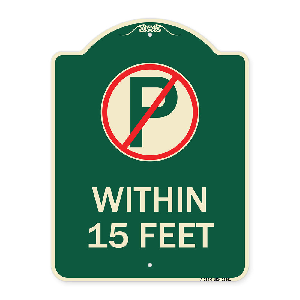 (No Parking Symbol) Within 15 Feet