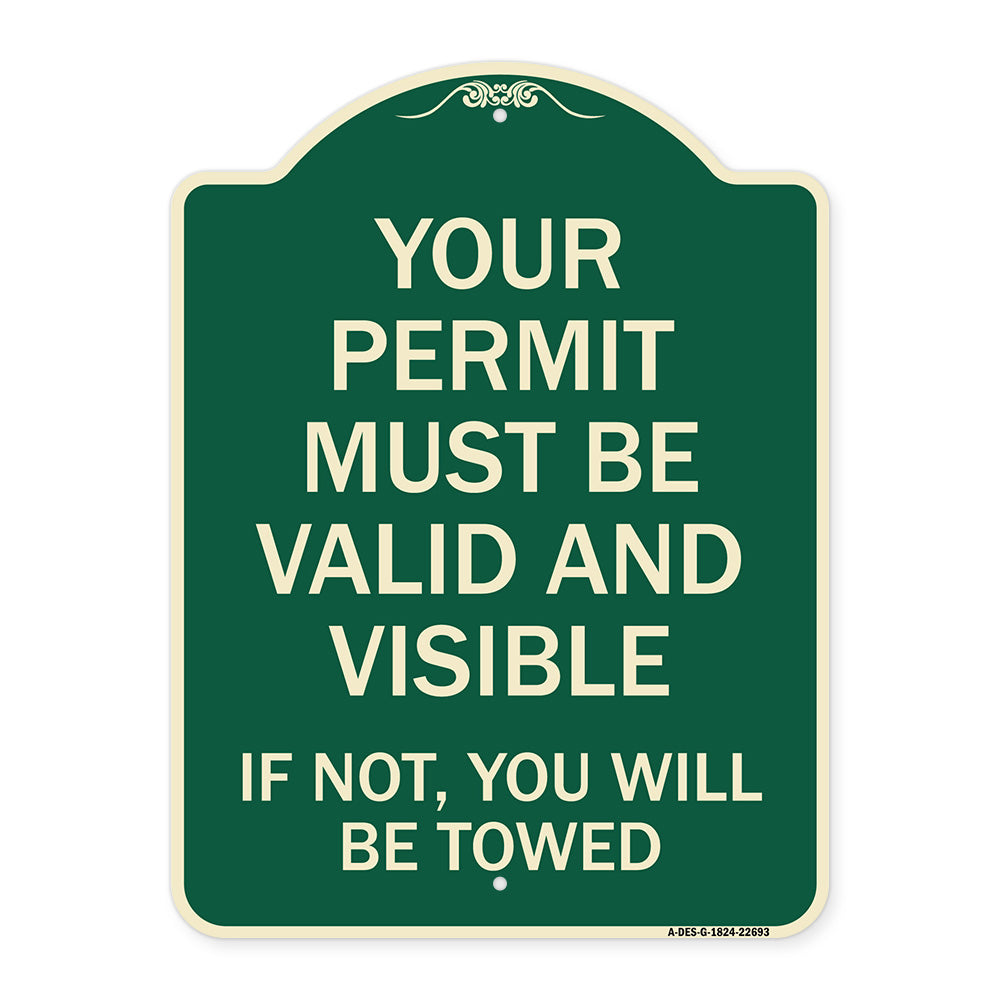 Your Permit Must Be Valid and Visible If Not You Will Be Towed