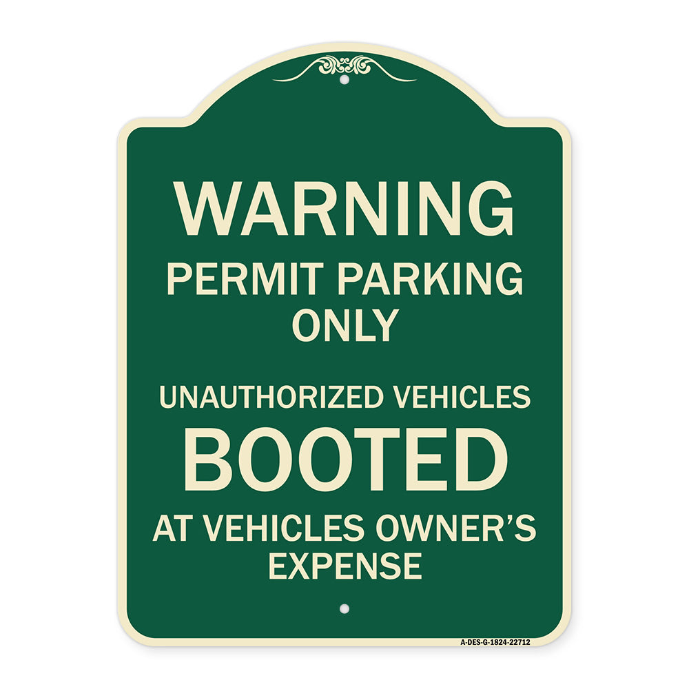 Warning Permit Parking Only Unauthorized Vehicles Booted at Vehicle Owner's Expense