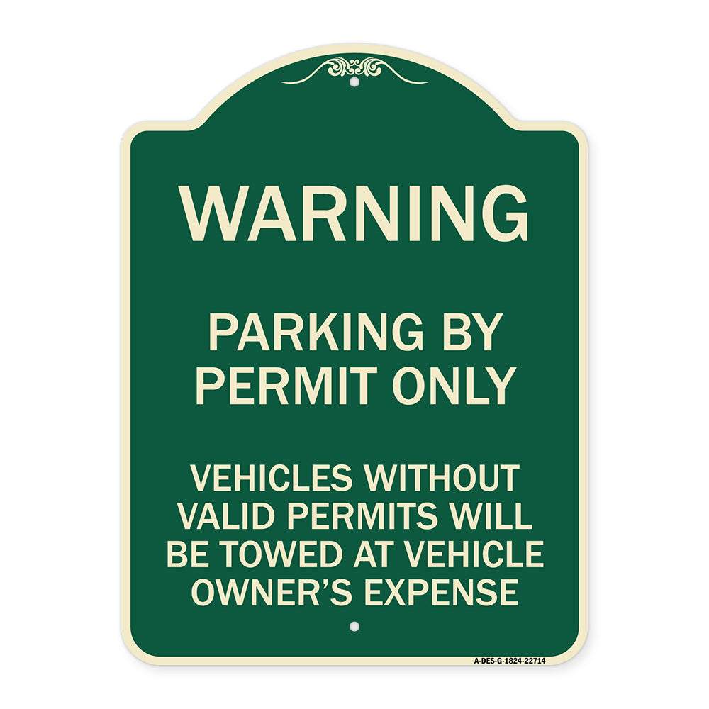 Warning Parking by Permit Only Vehicles Without Valid Permits Will Be Towed at Vehicle Owner's Expense