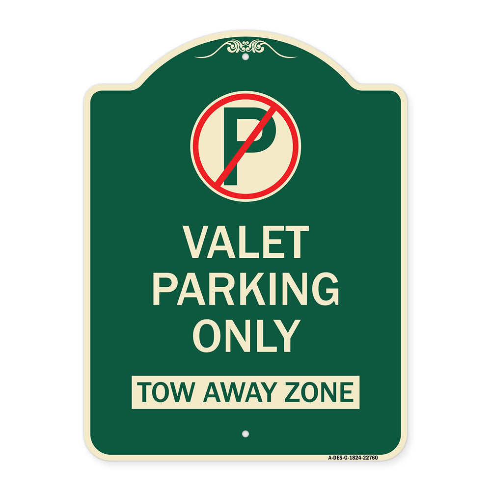 Valet Parking Only Tow Away Zone
