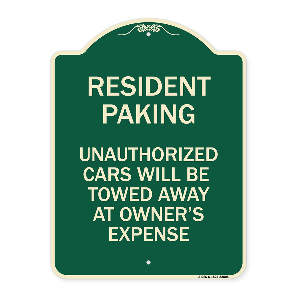 Tow Away Sign Resident Parking Unauthorized Cars Will Be Towed Away at Owner's Expense