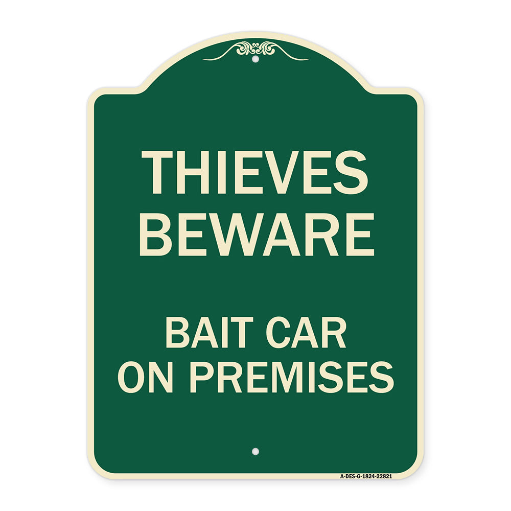 Thieves Beware Bait Car on Premises