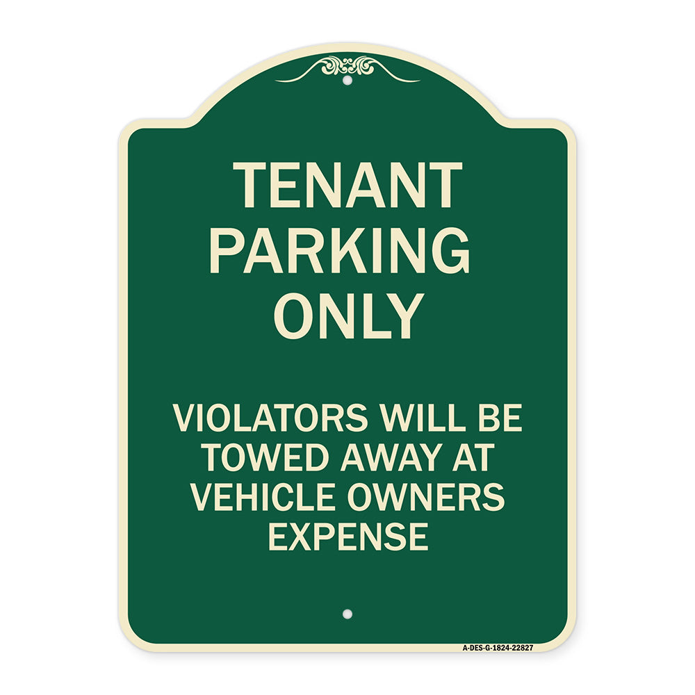 Tenant Parking Only Violators Will Be Towed Away at Car Owner's Expense
