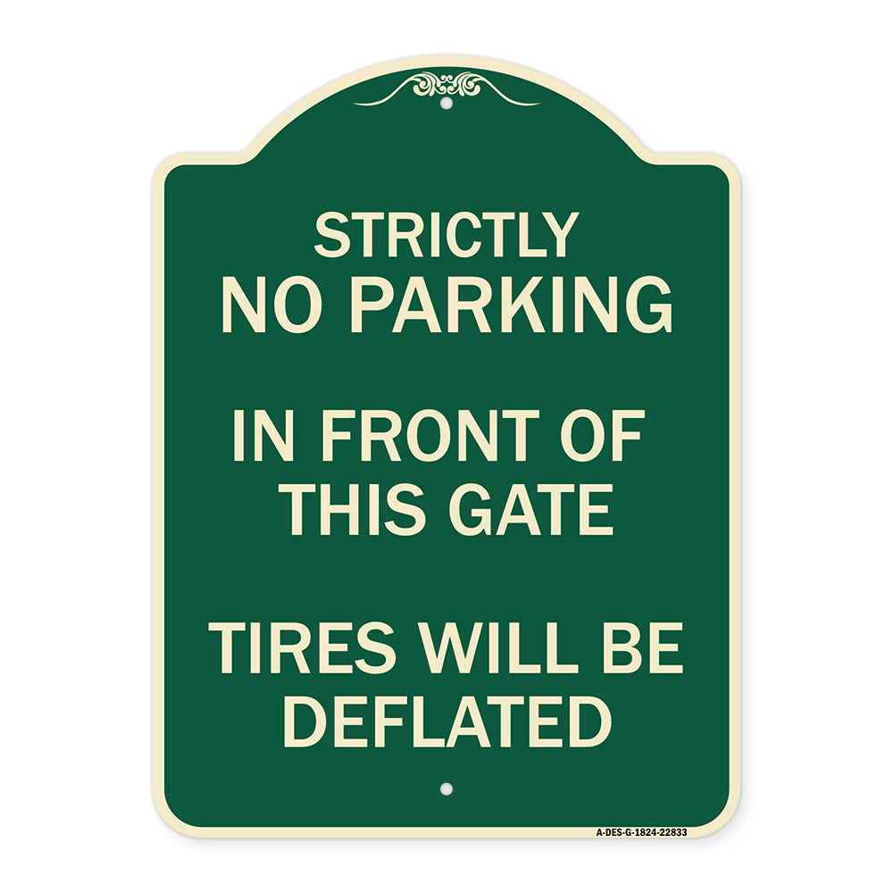 Strictly No Parking in Front of This Gate - Tires Will Be Deflated