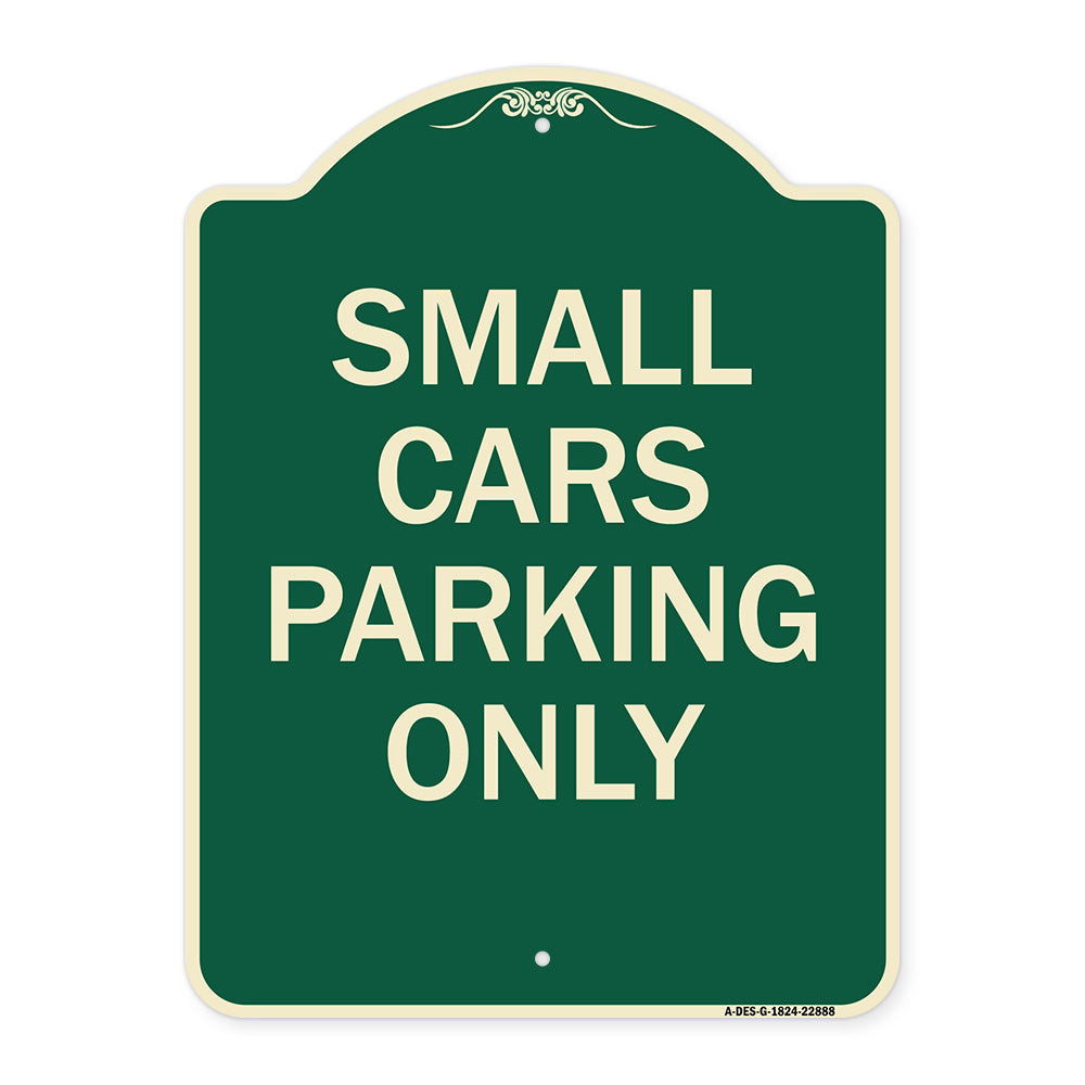 Small Cars Parking Only