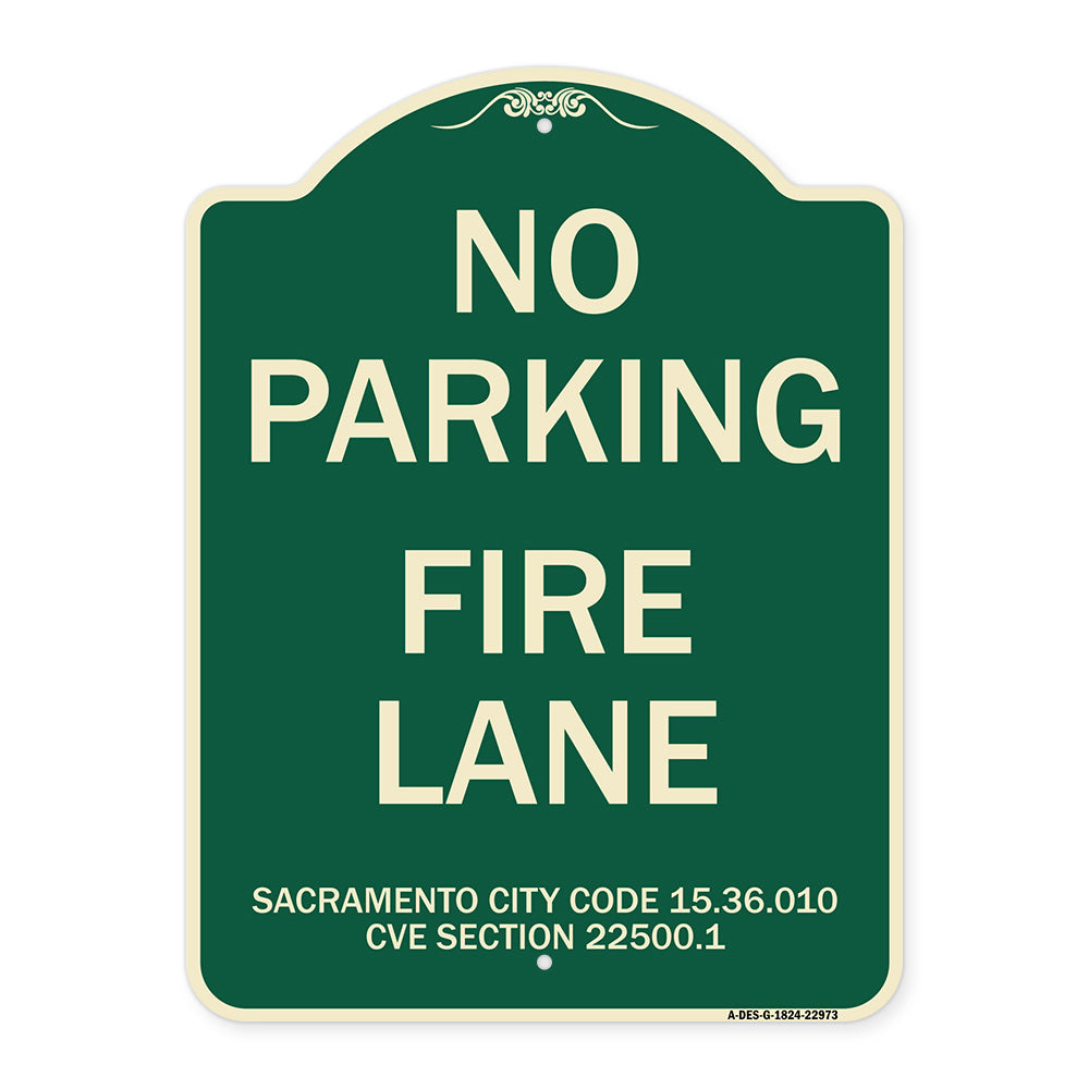 Sacramento No Parking Fire Lane Sign City Code 15.36.010 CVC Section 22500.1