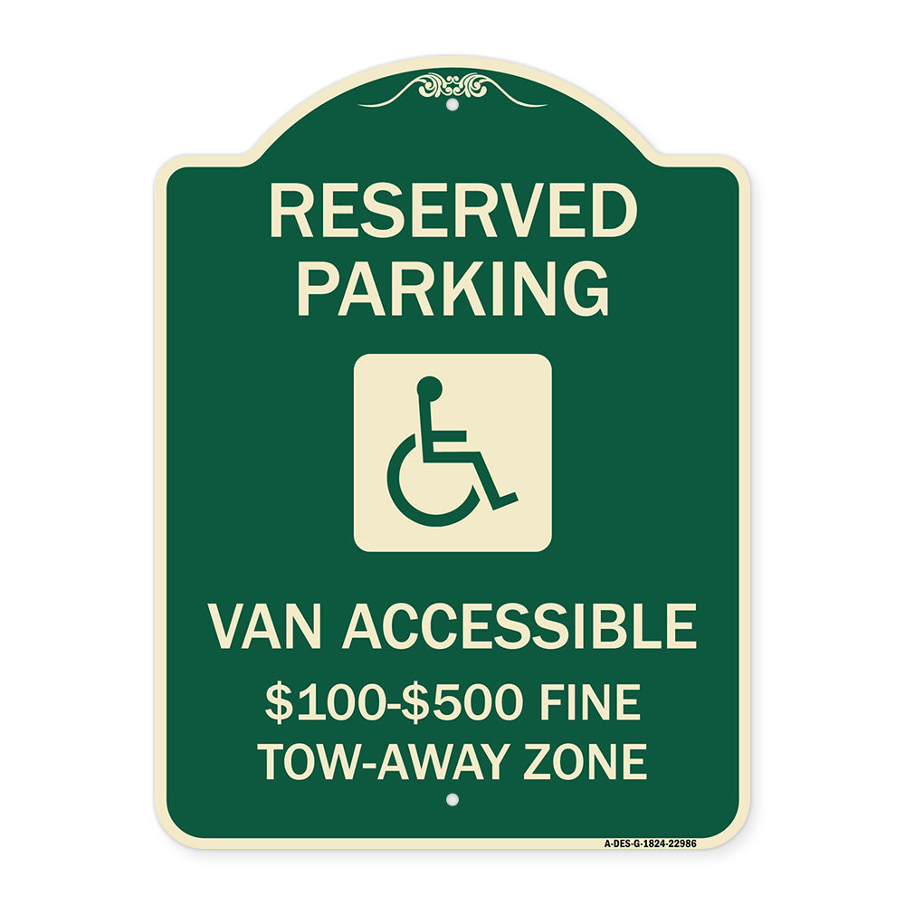 Reserved Parking Van Accessible $100-$500 Fine Tow Away Zone (With Graphic)