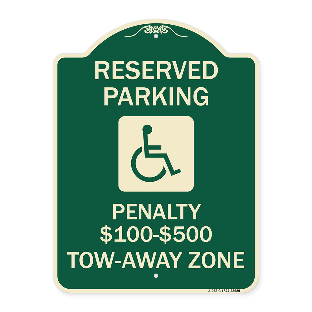 Reserved Parking Penalty $100 to $500 Tow-Away Zone with Symbol